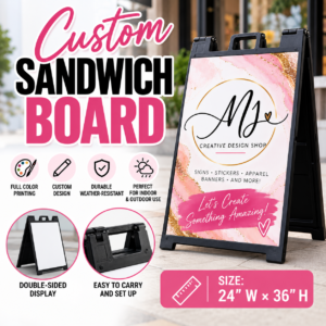 Custom Sandwich Board / A-Frame Sign